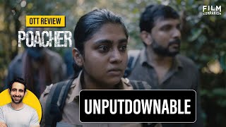 Poacher Web Series Review by Suchin Mehrotra | Richie Mehta | Nimisha Sajayan | Roshan Mathew