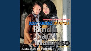 Download lagu Risau Hati Si Bansaik mp3