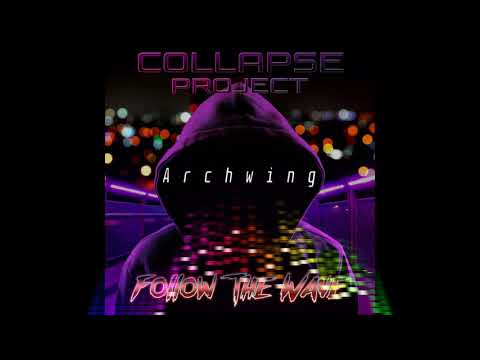Collapse Project - Follow The Wave [FULL ALBUM] 2020