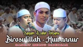 Download lagu Sangat Merdu Didengar | Birosulillah - Hiwannur Veri Banjari Terbaru Azzahir 2024 mp3