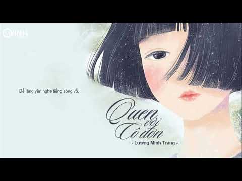 Quen Với Cô Đơn  | Lương Minh Trang - Lyrics edm 2020