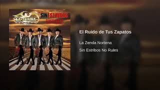 El Ruido De Tus Zapatos Lyrics English Translation