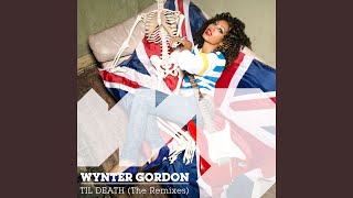 Wynter Gordon - Till Death (Denzal Park Extended Remix) video