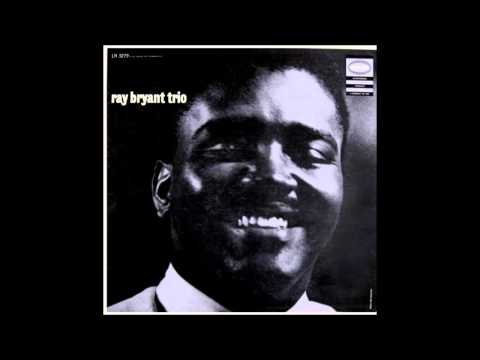 The Ray Bryant Trio  Cubano Chant