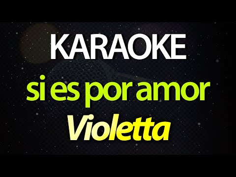 Si Es Por Amor - Violetta