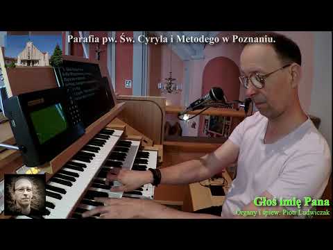 Głoś imię Pana - Piotr Ludwiczak