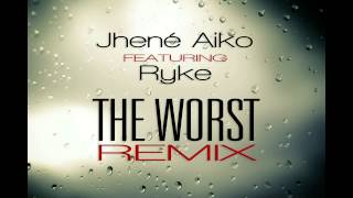 Jhené Aiko Ft. Ryke - The Worst (Remix)