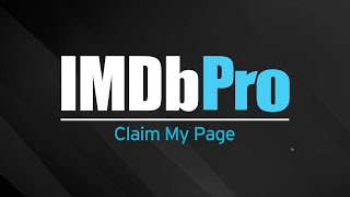 How to Claim Your Page on IMDbPro | IMDbPro Tutorials