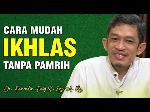 Lepaskan Beban, Belajar Ikhlas Sepenuhnya | Dr. H. Fahruddin Faiz, S.Ag M.Ag | Ngaji Filsafat