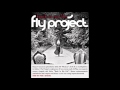 Fly Project_Back In My Life (Felipe C. Remix ...