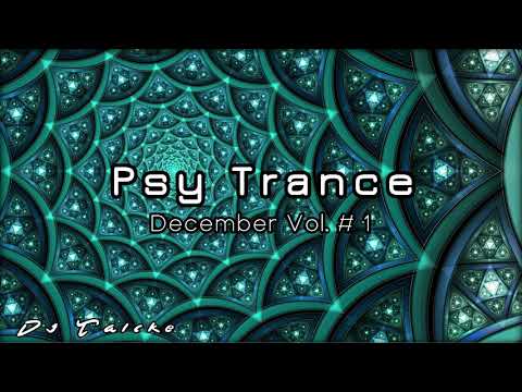 Psy Trance 2020 [DECEMBER MIX] Vol. # 1