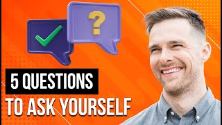 5 Most Important Questions Realtors Need To Ask Themselves
