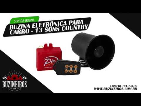 Som da Buzina Eletrônica para Carro - 13 Sons Country - Buzineiros