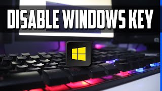How to Disable the Windows Key on Your Keyboard in Windows 10