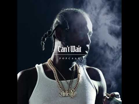 Popcaan - Can't Wait (Official Audio)