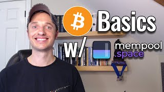 Bitcoin Blockchain Basics Explained using mempool.space