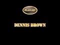 Dennis Brown  Joy In The Morning Extended