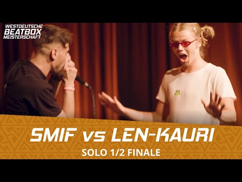 SMIF vs LEN-KAURI | Solo 1/2 FINAL | West German Beatbox Championship 2022
