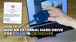 How to Add an External Hard Drive for Steam in CrossOver