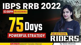 IBPS RRB PO/Clerk 2022 Reasoning | 75 Days Powerful Strategy By Sona Sharma