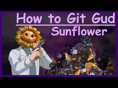 How to git gud at Sunflower - PVZGW2