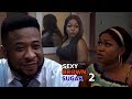 Brown Sugar Season 2 2018 Latest Nigerian Nollywood Movie Full HD