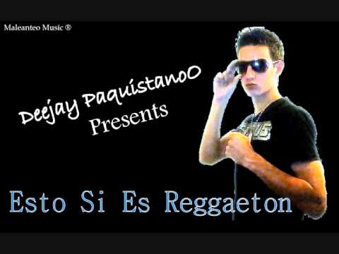 Deejay PaquistanoO "El Maleante" - Esto Si Es Reggaeton [Instrumental Reggaeton]