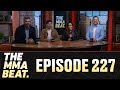 The MMA Beat: Episode 227 (Diaz vs. Pettis, Frankie Edgar's Title Shot, UFC Rochester Preview, More)