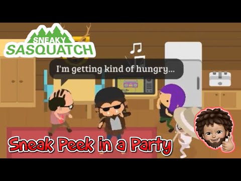 Sneaky Sasquatch - Sneak Peek in a Party