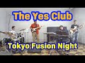 THE YES CLUB  ( Fourplay Cover )