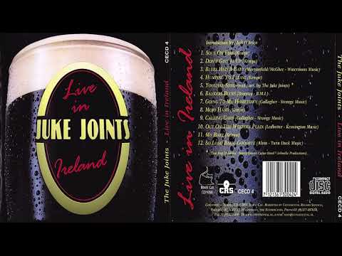The Juke Joints – Live In Ireland