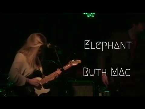 Elephant (Live) - Ruth Mac