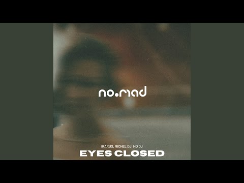 Eyes Closed