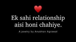 Ek Sahi Relationship - Best Explanation of a Relat