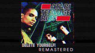 Atari Teenage Riot   "Raverbashing" 2012 LOUD Remasters