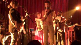 Edward Sharpe and the Magnetic Zeros - Desert Song @ The Regent Theater 4/30/09