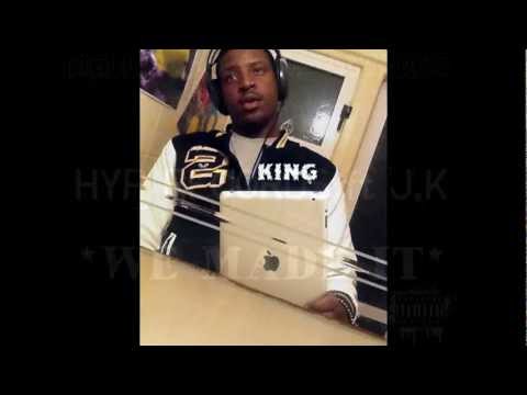 HYP RECORDS ft J.K  WE MADE IT