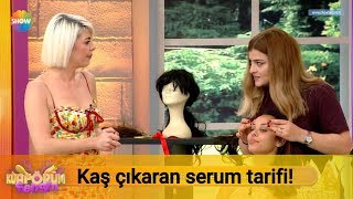 Kaş çıkaran serum tarifi!