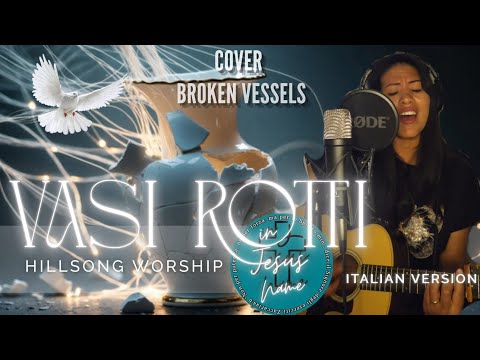 Broken vessels  versione italiana vasi rotti