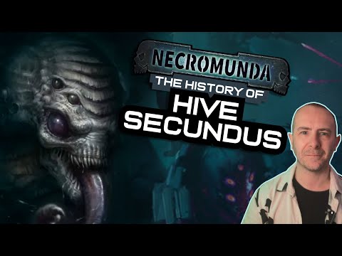 HIVE SECUNDUS - It's History and Its Fall | Warhammer NECROMUNDA Lore!