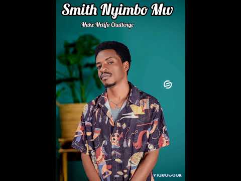 SMITH NYIMBO MW－MAKE MELIFA CHALLENGE （SIFE）