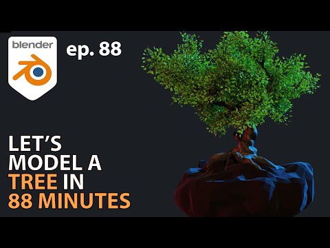 Let's Model a TREE in 88 MINUTES - Ep. 88 - Blender 2.93
