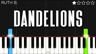 Ruth B - Dandelions  EASY Piano Tutorial