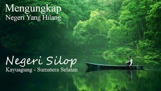 Download lagu Uncovering the Mystery of the Lost Land of Silop, located in Kayuagung, South Sumatra mp3