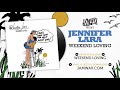 Jennifer Lara - Weekend Loving