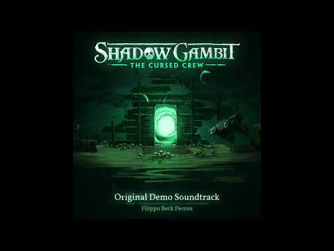Shadow Gambit: The Cursed Crew - COMPLETE Demo Tracks (Official Demo Soundtrack)