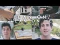Sam Tsui - Lean On/Lean On Me Mashup (Feat. Casey Breves) [Major Lazer/Bill Withers Cover]