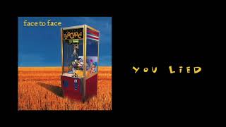 face to face - You Lied (remastered)