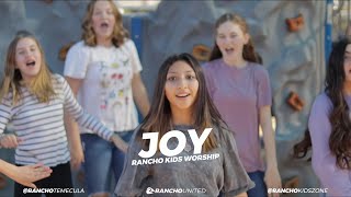Joy | A Rancho Kids Worship Cover