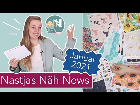 Neues Format: Nastjas Näh News Januar 2021 – Trends, Highlights, Deals und mehr